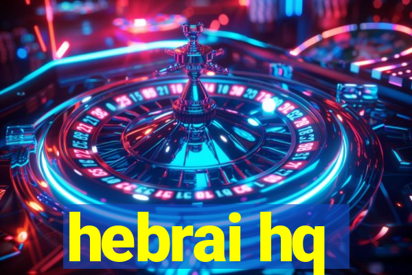 hebrai hq